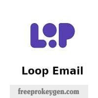 Loop Email 6.22.6 Crack With License Key Free Download [2023]